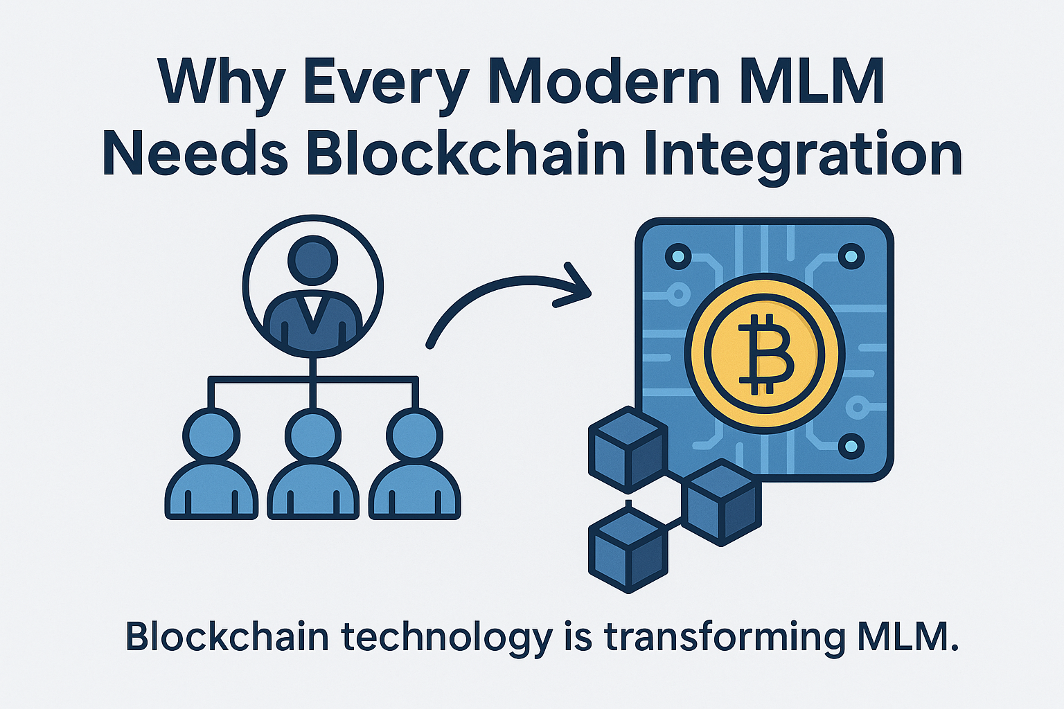 Why Every Modern MLM Needs Blockchain Integration