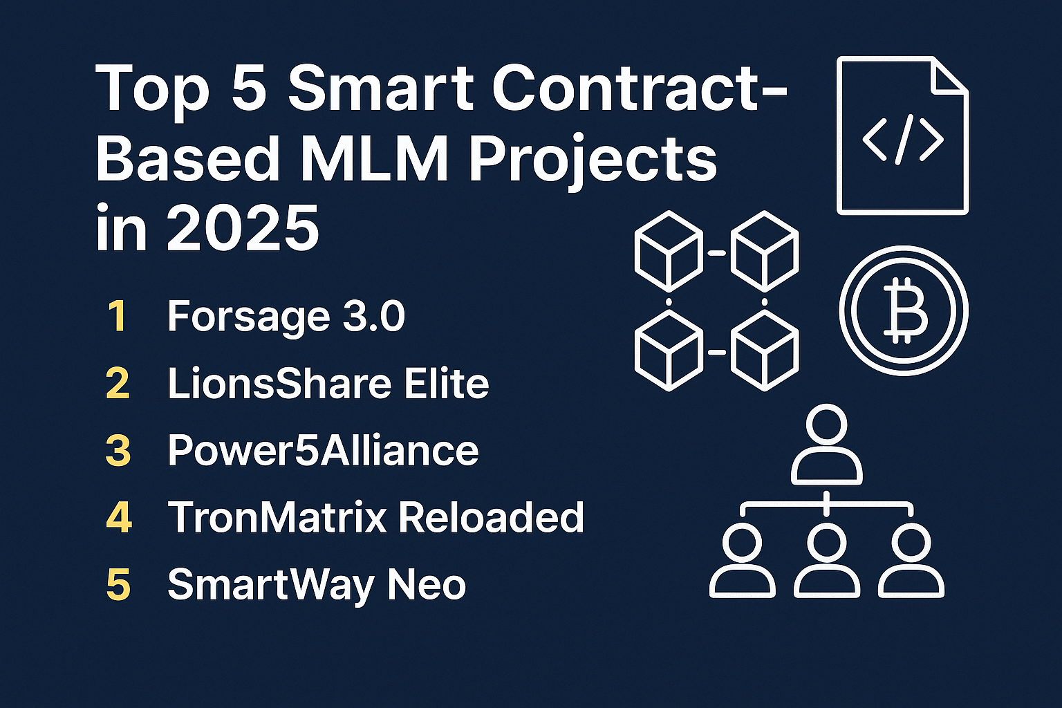 Top 5 Smart Contract-Based MLM Projects in 2025